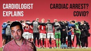 Cardiologist Explains Christian Eriksen's Collapse & Why Athletes Have Cardiac Arrests