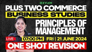 Plus Two Commerce - Business Studies | Principles Of Management | Xylem Plus Two Commerce