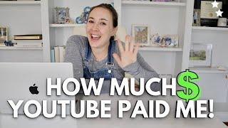 Making Money as a Stay at Home Mom / Full Time YouTuber HOW MUCH MONEY YOUTUBE PAID ME!