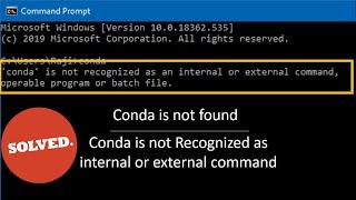 Fix conda is not recognized as an internal or external command, command not found, anaconda path set