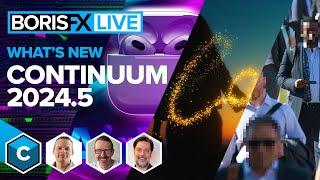 Introducing Continuum 2024.5┃New AI Tools, New Effects, Faster Renders & More [Boris FX Live #64]