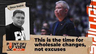 This is the time for wholesale changes, not excuses | Spin.ph