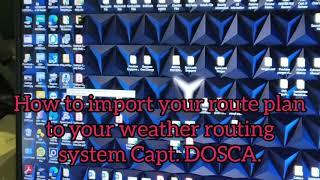 How to import route to CAPT. DOSCA.