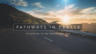 Pathways in Prayer