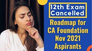 12th Board Exam cancelled | Roadmap for CA Foundation Nov 2021 Aspirants | CA Azfar Khan