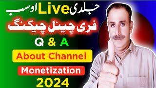 Javed BhaiTech is LIVE NOW FREE CHANNEL CHECKING | A&Q About Moetization 2024 |