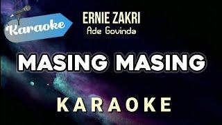 [Karaoke] Masing Masing – Ernie Zakri, Ade Govinda (Karaoke Version)