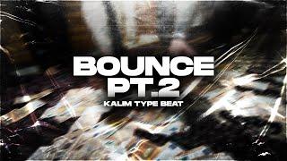 (FREE) KALIM x SAVAGE TYPE BEAT | "BOUNCE PT.2" (prod.wtftoby) | instrumental 2021 [HARD]