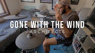 Architects - Gone With The Wind | Drum Cover by Patrick Chaanin