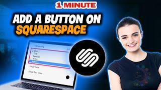 How to add a button on squarespace 2024 | Create Buttons For Squarespace Page