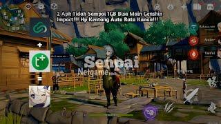 Hp 2 GB Bisa Main Genshin Impact Rata Kanan!!! Hp Kentang Auto Full Smile