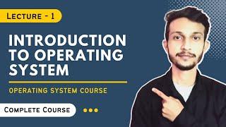 Introduction to Operating System and Function of Operating System Coding Giant