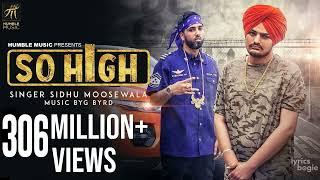 So High | Unchiyan ne gallan tere yaar diyan | Sidhu Moosewala| Himanshu Verma | BYG BYRD |