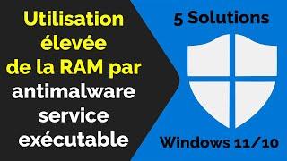 Résoudre le problème de l'utilisation élevée de la mémoire par l’antimalware service exécutable