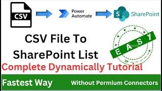 CSV File To SharePoint List by Power Automate