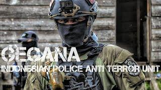 GEGANA - Indonesian Police Anti-Terror Unit