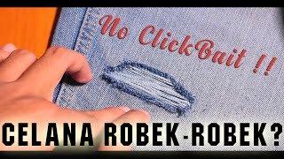 Cara Bikin Celana Robek-Robek Berkualitas!! (Tutorial Ripped Jeans).