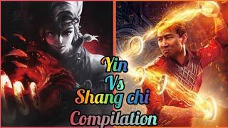 Yin vs Shang Chi compilation