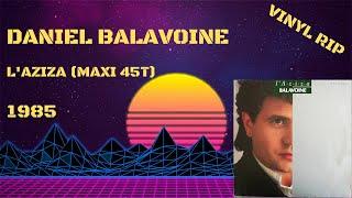 Daniel Balavoine - L'Aziza (1985) (Maxi 45T)