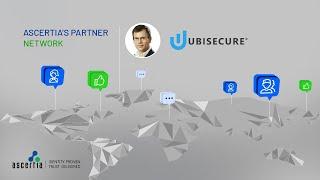 Simon Wood CEO at Ubisecure explains how Ubisecure and Ascertia deliver digital signing solutions