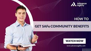 The SAFe Community: What Benefits You Can Expect As an Enrolled Member