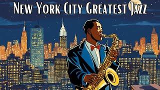 New York City Greatest Jazz [Jazz Hits, New York City Jazz, Jazz Classics]