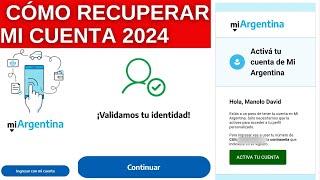 cómo recuperar mi cuenta de mi argentina me olvidé mi correo electrónico y contraseña 2024