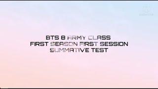 BTS CLASS SUMMATIVE TEST (DEC-JAN SESSION 1 S1) | BTS CLASS