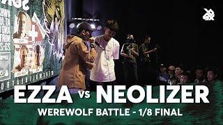 EZZA vs NEOLIZER | Werewolf Beatbox Championship 2018 | 1/8 Final