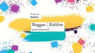 Reggae | Riddim Beats Instrumental | 2022 | Reggae Beats Instrumental {Prod By Kavirus}
