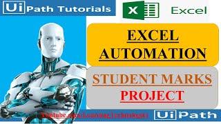 UiPath Tutorial || Day 21 :  Excel Automation Project - Calculate Student Marks