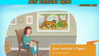 Aunt Jennifer's Tigers By Adrienne Rich - ( English - XII)