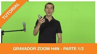 Tutoriais Foco Filmes - Gravador ZOOM H4n - parte 1/2