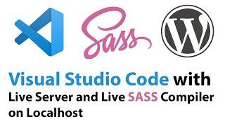 Live Server and SASS Compiler with Visual Studio Code