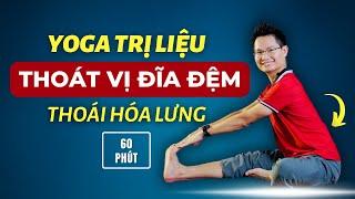 Yoga Trị Liệu Thoát Vị Đĩa Đệm, Thoái Hóa Lưng (60 phút, Đầy Đủ) | Kim Ba Yoga