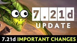 7.21d Dota UPDATE — ALL IMPORTANT CHANGES