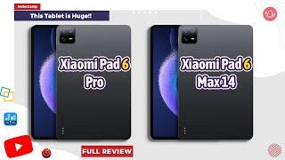 Xiaomi Pad 6 Max 14 vs Xiaomi Pad 6 Pro