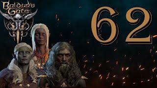 Let's Co Op Baldur's Gate 3 - Episode 62: Gerringothe Thorm