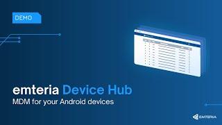 Overview of the emteria Device Hub -- Full Demo