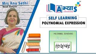 Polynomial Expression | ABHYAS Academy | Mrs. Anu Sethi | Maths | Polynomials  abhyasonline.in