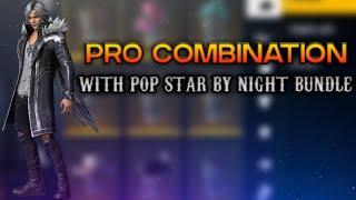 PRO COMBINATION WITH POP STAR BY NIGHT BUNDLE||FREE FIRE NEW EVENT COMBINATION