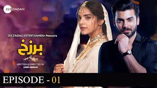 Barzakh - Episode 01 | Fawad Khan | Sanam Saeed | Khushhal Khan | Zee Zindagi | News | Dramaz ETC