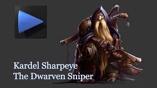 Kardel Sharpeye (Dwarven Sniper) Item Build