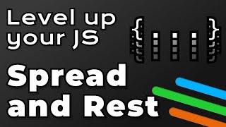 Spread Operator and Rest Parameters in 4 Minutes | Level up Your JS