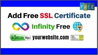 How to Add Infinityfree Free SSL Certificate for Your Website Correctly!