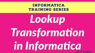 Lookup Transformation in Informatica | #Informatica#informaticatutorial