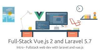 Fullstack Laravel Vue.js - 00 Laravel 5.7 CRUD with Vue.js Full-Stack - Bahasa Indonesia