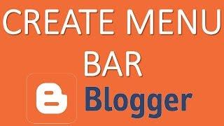 How to Create a Menu Bar in Blogger