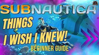 10 Things I Wish I Knew Before Playing Subnautica