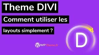 Utiliser les Layouts pour le thème Wordpress Divi - Tuto #Divi